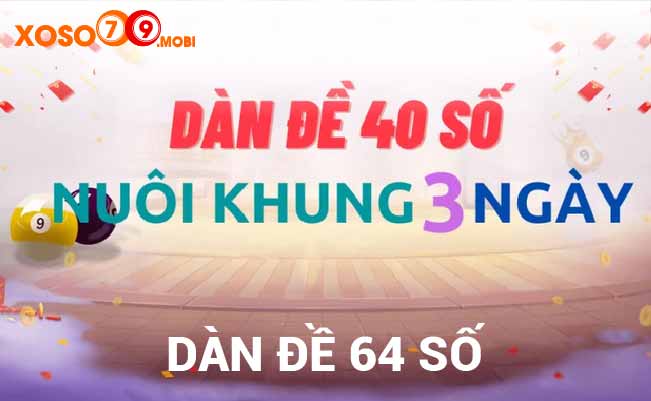 Cách tạo dàn đề 40 số dựa theo khung nuôi 3 ngày